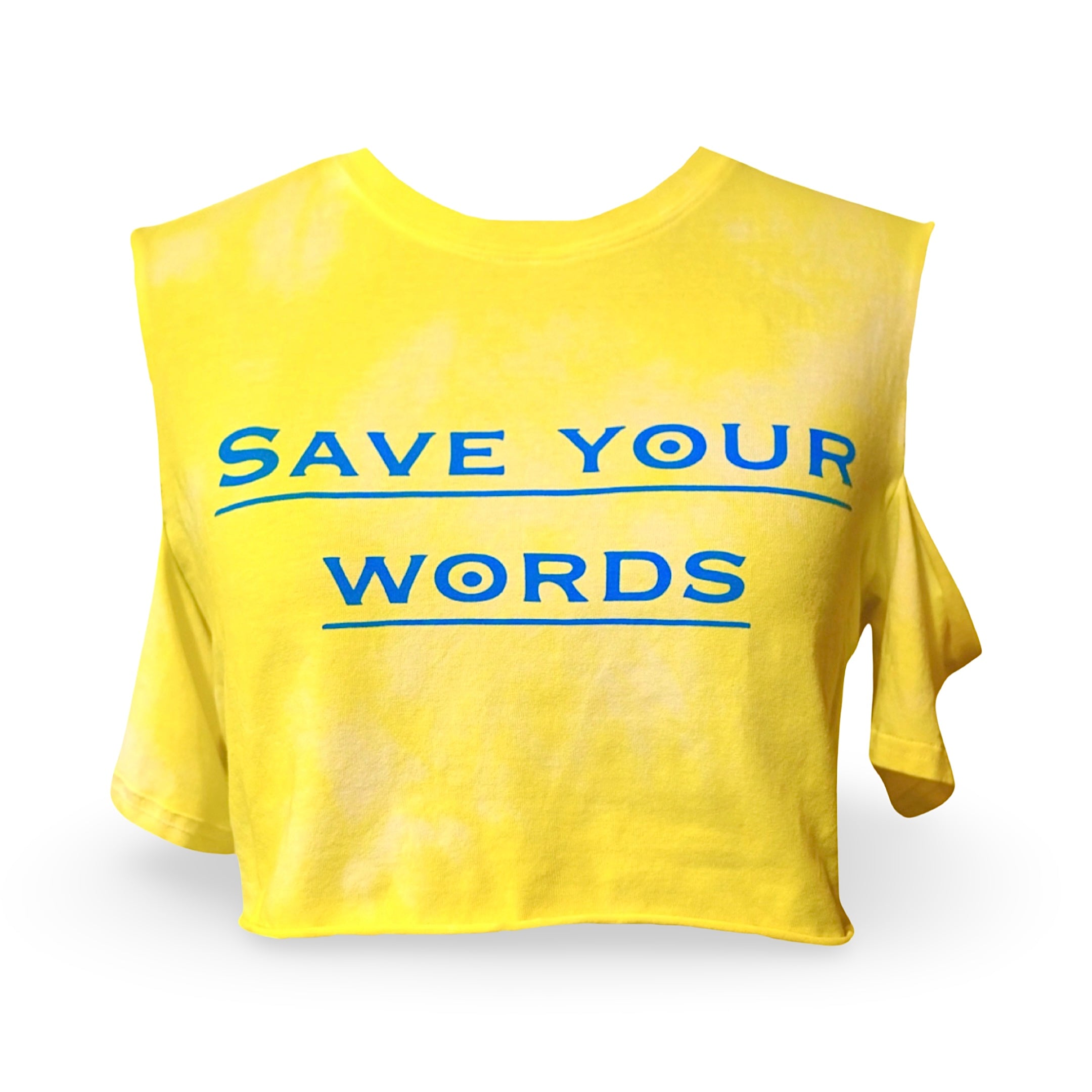 “Save your words” cropped T